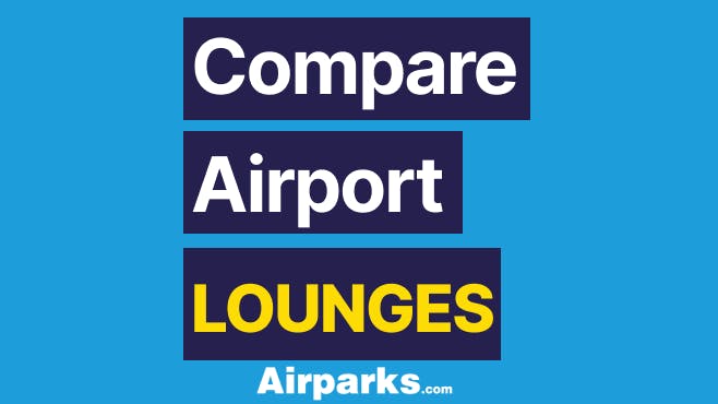 Compare Cardiff Airport Lounges with Airparks