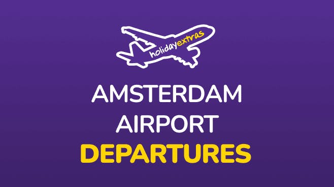 Holiday Extras Amsterdam Airport Departures