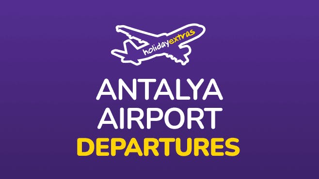 Antalya Airport Departures Holiday Extras