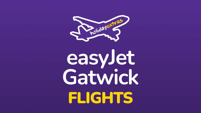 Holiday Extras easyJet Gatwick flights