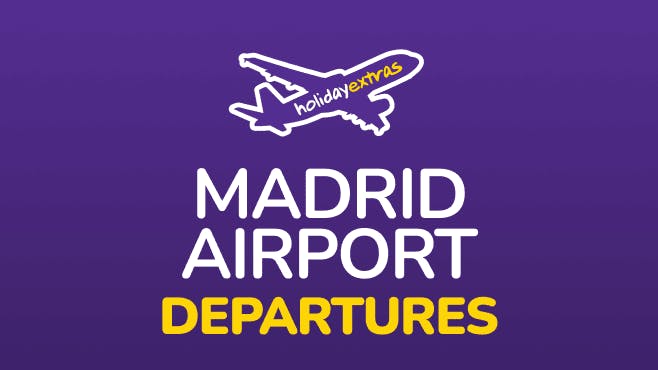Holiday Extras Madrid Airport Departures Guides
