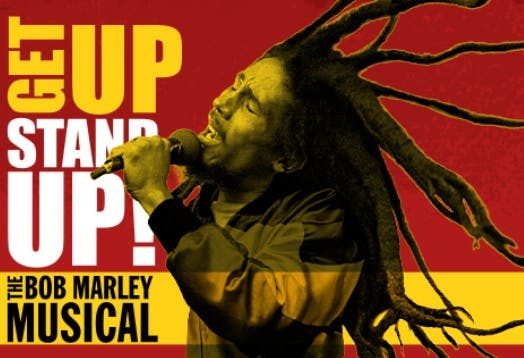 Get Up Stand Up! The Bob Marley Musical
