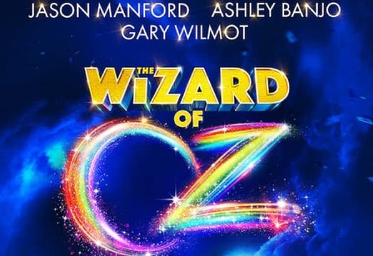 Wizard of Oz The Musical London Theatre Break