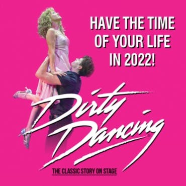 Dirty Dancing the Musical Banner