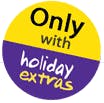 Exclusive to Holiday Extras Badge