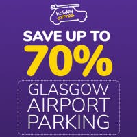 Glasgow Parking Save up to 70% Holiday Extras