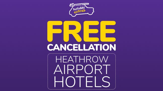 Heathrow Hotels Free Cancellation Holiday Extras