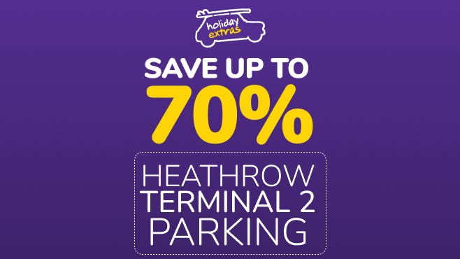 Heathrow Parking Terminal 2 Holiday Extras