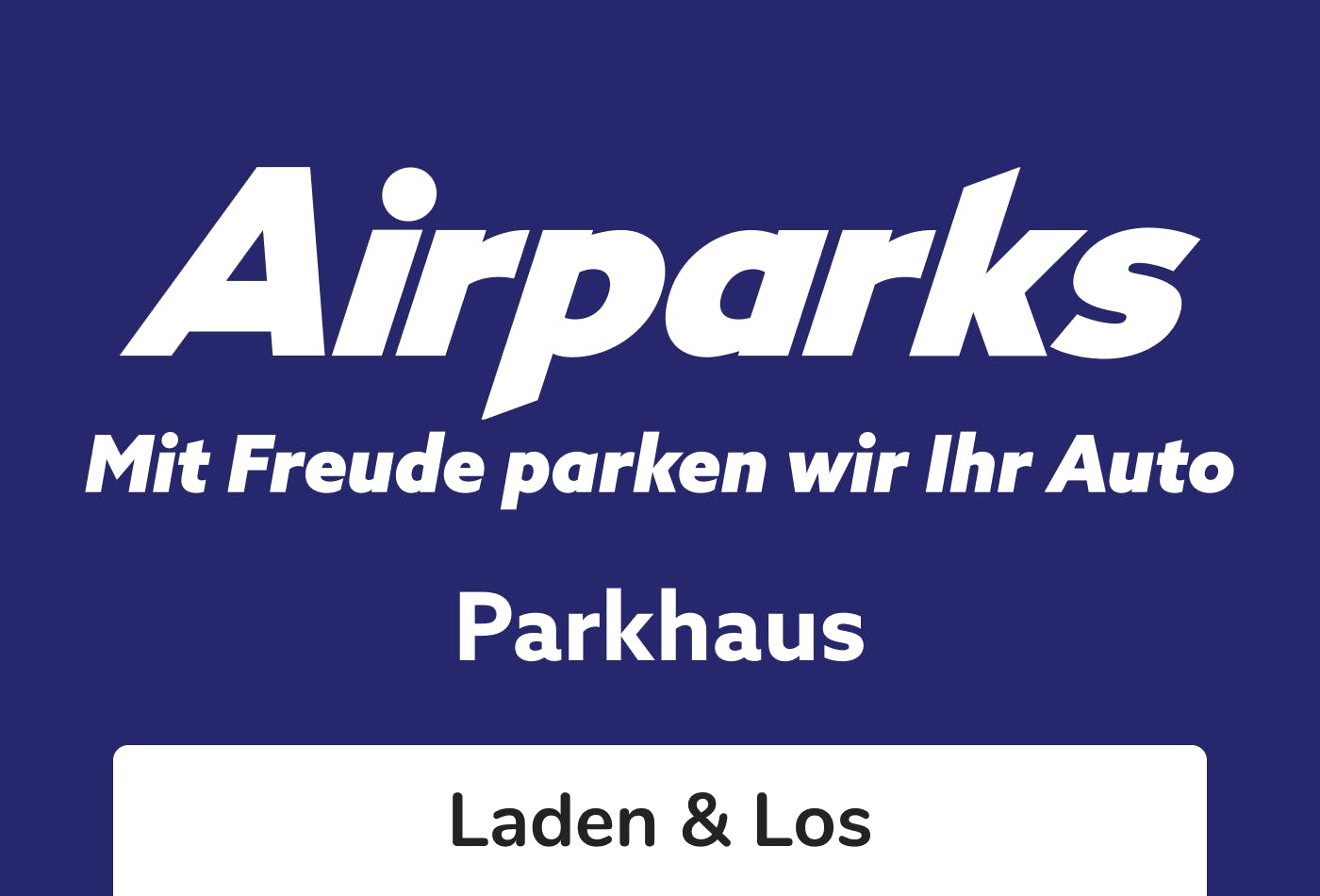 Airparks Parkhaus Laden & Los M&uuml;nchen